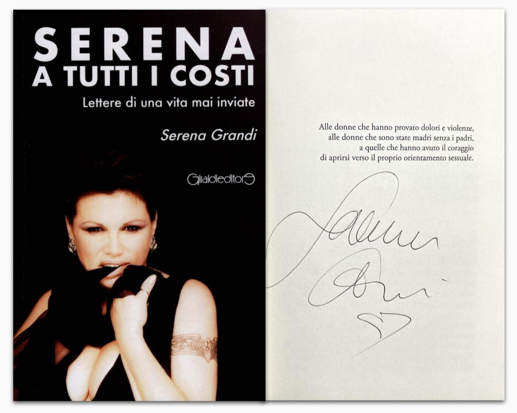 Autografo di Serena Grandi Libro "Serena a Tutti i Costi"
